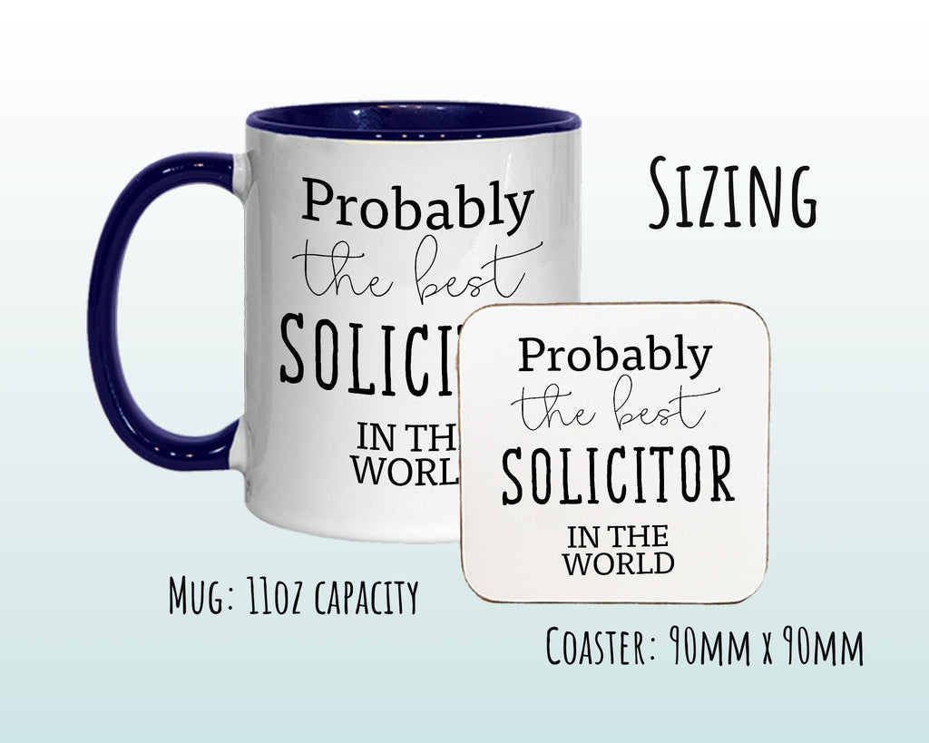 Probably The Best Solicitor In The World 11oz Coffee Mug Tea Gift Idea For Law Graduate Student Lawyer Solicitor Barrister Court MG0474