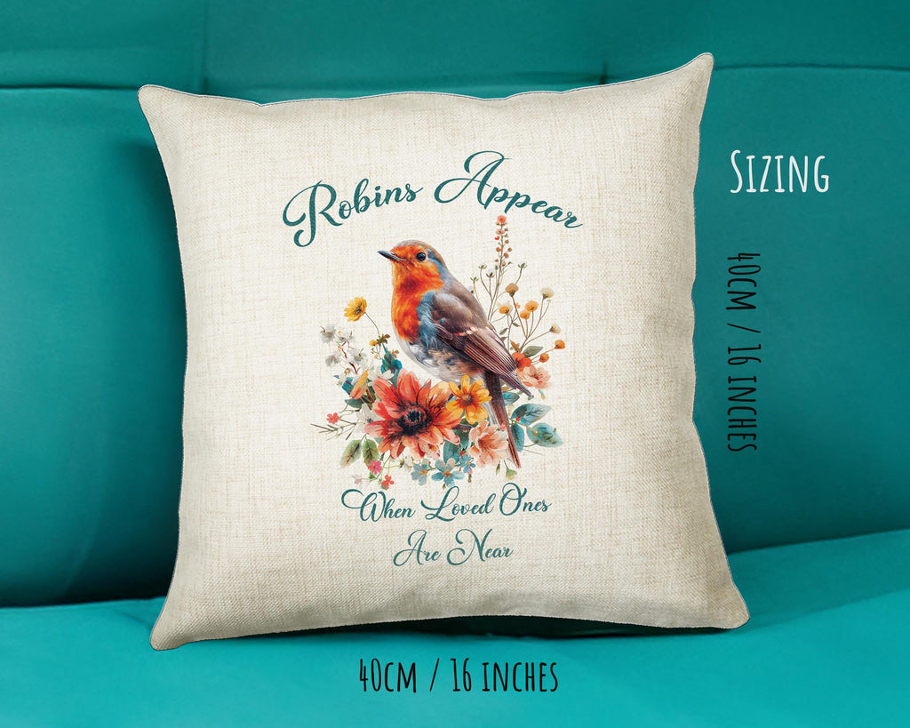 Robin Cushion Gift Robins Appear When Loved Ones Are Near - Family Loss Loved One Throw Pillow - Remembrance Memorial Gift Idea SMC015
