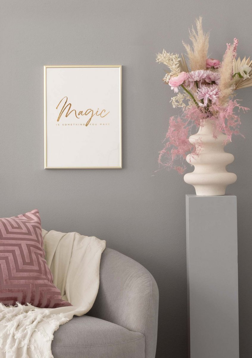 You Make Magic Poster