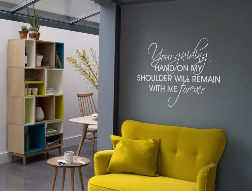 Your Guiding Hand Vinyl Wall Quote